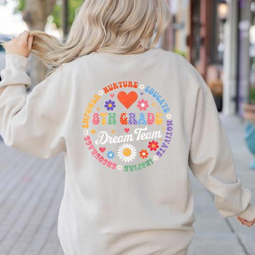 8th Grade Dream Team Eighth Grade Teacher Kid Back To School Women's Sweatshirt Back Print - teacherstshirts.com AU