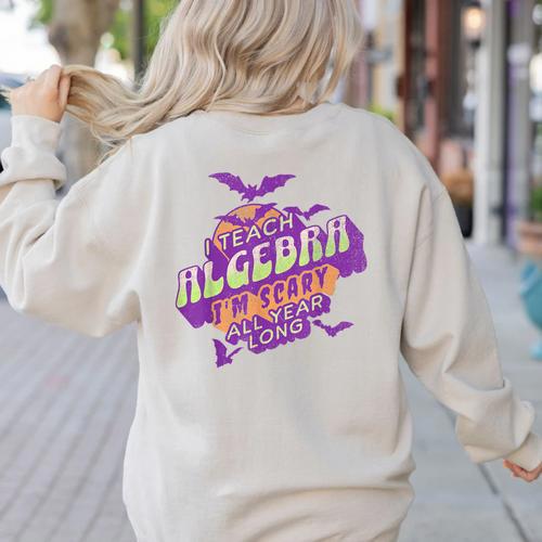 Algebra Teacher Halloween Spooky Ghost Math Mathematics Grad Women's Sweatshirt Back Print - teacherstshirts.com CA
