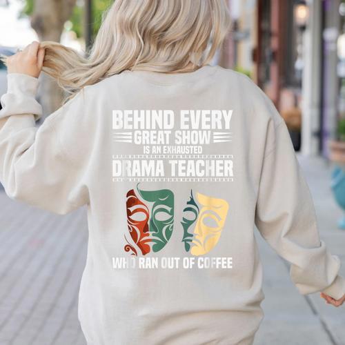 Theatre Teacher Drama Lover Theatre Mask Drama Teacher Women's Sweatshirt Back Print - teacherstshirts.com AU