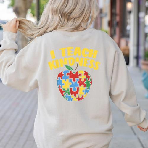 Autism Teacher Shirt I Teach Kindness Apple Puzzle Awareness Women's Sweatshirt Back Print - teacherstshirts.com AU