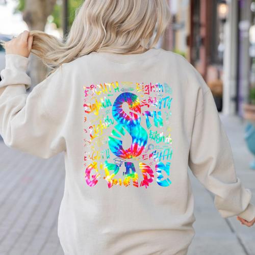 Back To School Eighth 8th Grade Tie Dye Typography Teacher Women's Sweatshirt Back Print - teacherstshirts.com
