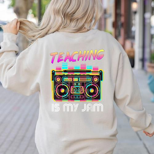 Back To School Retro Teaching Is My Jam 80s Teacher Boombox Women's Sweatshirt Back Print - teacherstshirts.com DE