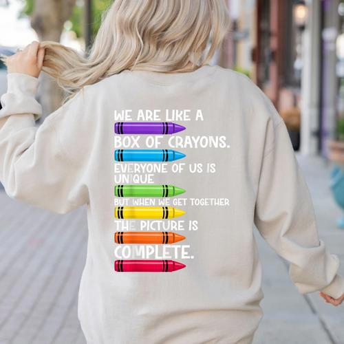 Back To School Teacher We Are Like A Box Of Crayons Women's Sweatshirt Back Print - teacherstshirts.com