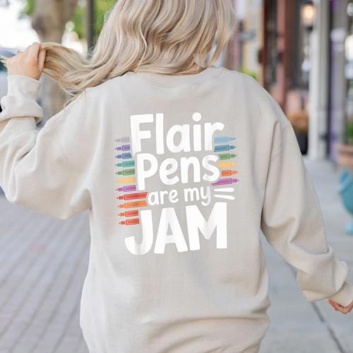 Back To School Teacher Flair Pens Are My Jam Women's Sweatshirt Back Print - teacherstshirts.com