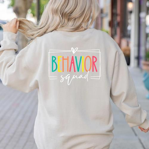 Behavior Squad School Counselor SPED Teacher Kids Women Men Women's Sweatshirt Back Print - teacherstshirts.com