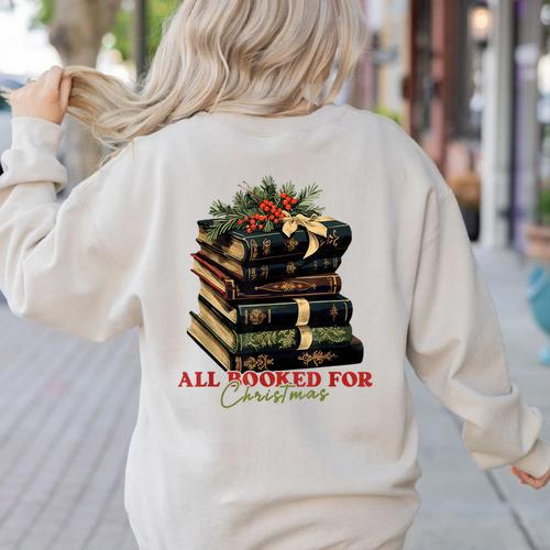 All Booked For Christmas Christmas Book Tree For Teacher For Men Women Kids Women's Sweatshirt Back Print - teacherstshirts.com