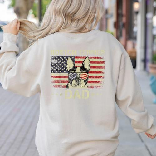Boston Terrier Dad Dog Lovers American Flag 4th Of July For Women Men Women's Sweatshirt Back Print - Bostonterriersmerch.com