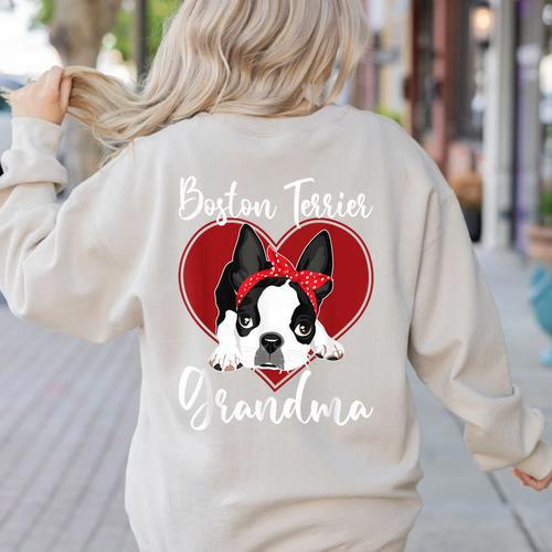 Boston Terrier Grandma Dog Owner Boston Terrier For Men Women Women's Sweatshirt Back Print - Bostonterriersmerch.com