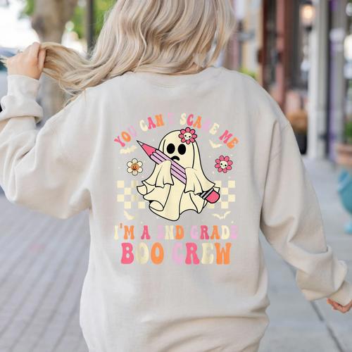 You Can't Scare Me Im A 2nd-Grade Boo Crew Teacher Halloween Women's Sweatshirt Back Print - teacherstshirts.com CA