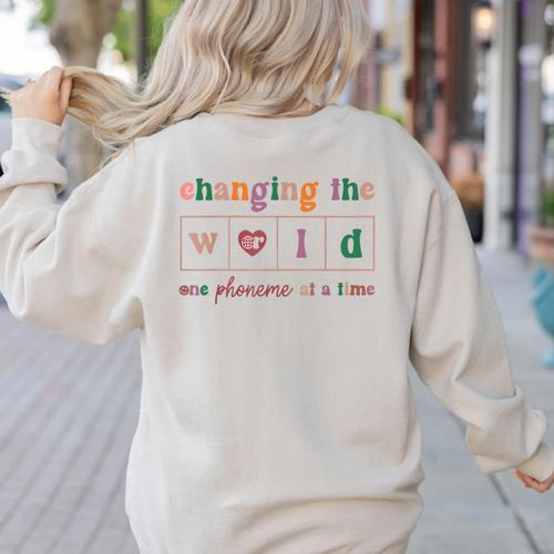 Changing The World One Phoneme At a Time Phonics Teacher Men Women Girls Kids Women's Sweatshirt Back Print - teacherstshirts.com CA