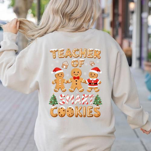 Christmas Teacher Of Smart Cookies Gingerbread Man Teaching Women's Sweatshirt Back Print - teacherstshirts.com DE