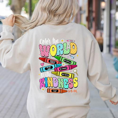 Color The World With Kindness Teacher Back To School Women's Sweatshirt Back Print - teacherstshirts.com