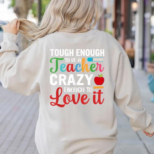 Crazy Teacher Men Women School Teachers Women's Sweatshirt Back Print - teacherstshirts.com