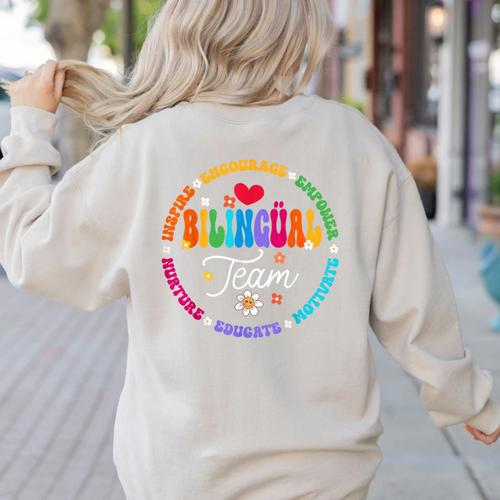 Cultivando Bilingues Dual Language Bilingual Team Teacher Women's Sweatshirt Back Print - teacherstshirts.com CA