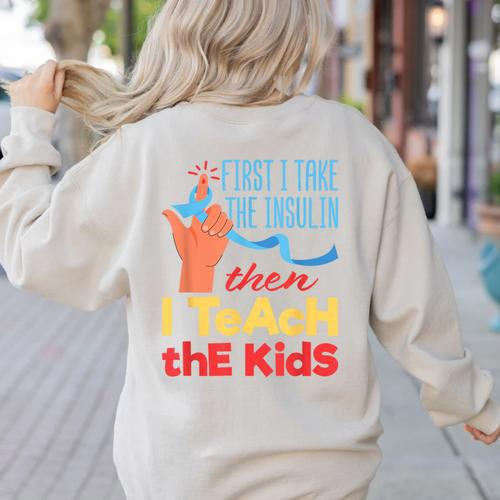 Diabetic Teacher Diabetes Awareness Insulin Blue Ribbon Women's Sweatshirt Back Print - teacherstshirts.com