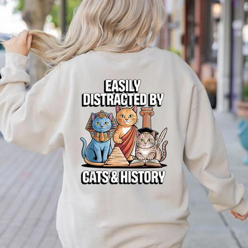 Easily Distracted By Cats & History Teacher Women Men Women's Sweatshirt Back Print - teacherstshirts.com CA