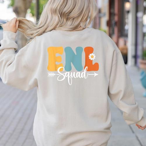 ENL Squad Back To School Teachers Students ENL Crew Men Women Girls Kids Women's Sweatshirt Back Print - teacherstshirts.com CA