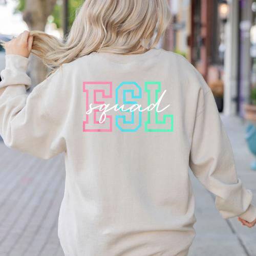 ESL Squad Teacher English As A Second Language Women's Sweatshirt Back Print - teacherstshirts.com AU