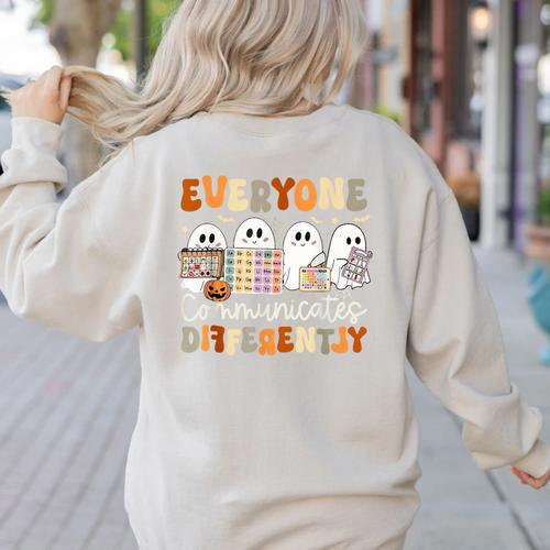 Everyone Communicates Differently Halloween Sped Teacher Women's Sweatshirt Back Print - teacherstshirts.com CA