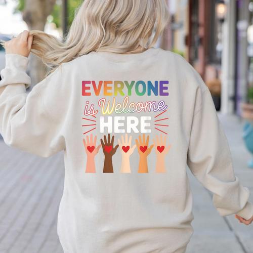 Everyone Is Welcome Here Shirt Teacher Women's Sweatshirt Back Print - teacherstshirts.com