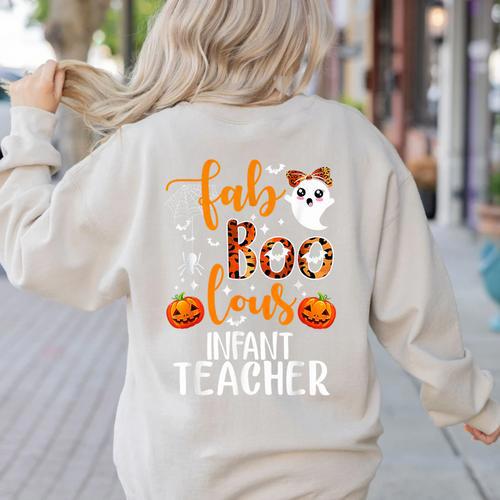 Faboolous INFANT Teacher Halloween Women's Sweatshirt Back Print - teacherstshirts.com