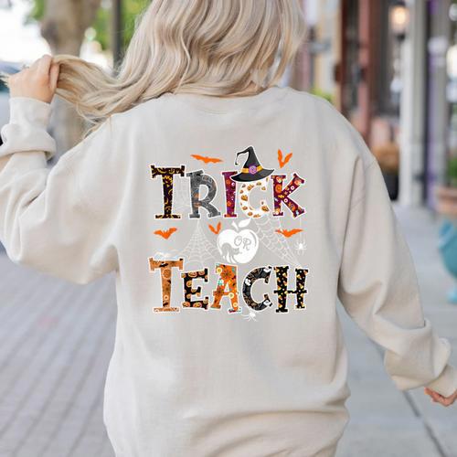 Fall Holiday Themed Thanksgiving Halloween Teacher Trick Or Women's Sweatshirt Back Print - teacherstshirts.com