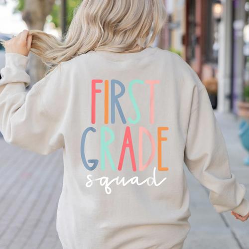 First Grade Squad 1st Grade Teacher Crew Back To School Team Women's Sweatshirt Back Print - teacherstshirts.com AU
