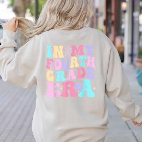 In My Fourth Grade Era Girl Back To School 4th Grade Teacher Women's Sweatshirt Back Print - teacherstshirts.com AU