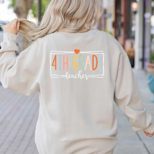 Fourth Grade Teacher 4th Grade Teachers Back To School Women's Sweatshirt Back Print - teacherstshirts.com CA
