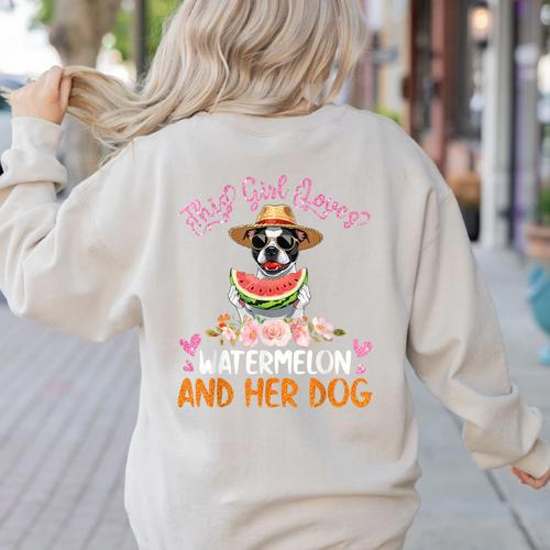 This Girl Loves Watermelon And Her Boston Terrier Dog Mother Women's Sweatshirt Back Print - Bostonterriersmerch.com