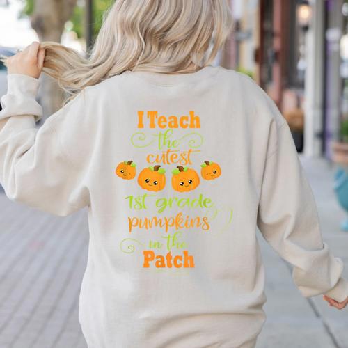 Halloween Cutest Pumpkins First Grade Teacher Women's Sweatshirt Back Print - teacherstshirts.com DE