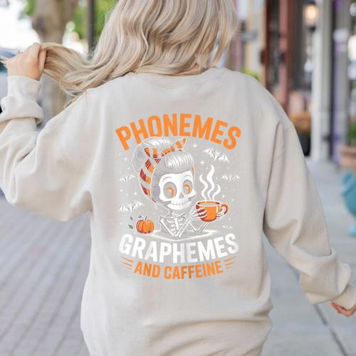 Halloween Skeleton Teacher Phonemes Graphemes Caffeine Lover Women's Sweatshirt Back Print - teacherstshirts.com