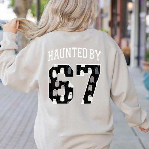 Haunted By 6 7 67 Six Seven Halloween Teacher Mom Women's Sweatshirt Back Print - teacherstshirts.com AU