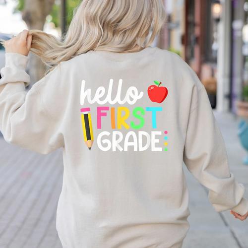 Hello First Grade Team 1st Grade Back To School Teacher Kids Women's Sweatshirt Back Print - teacherstshirts.com DE