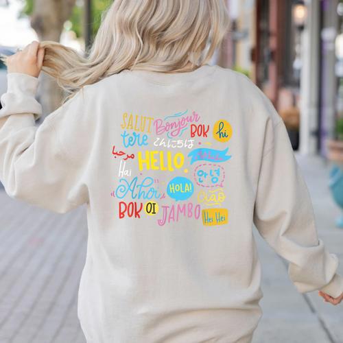 Hello Word In Different Languages Travel And Teacher Lover Women's Sweatshirt Back Print - teacherstshirts.com