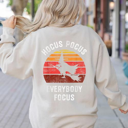 Hocus Pocus Everybody Focus Witch Halloween Teacher Women Women's Sweatshirt Back Print - teacherstshirts.com DE