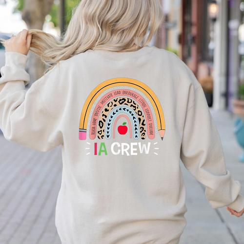 IA Crew Instructional Assistant Rainbow Teachers Aide Women's Sweatshirt Back Print - teacherstshirts.com AU