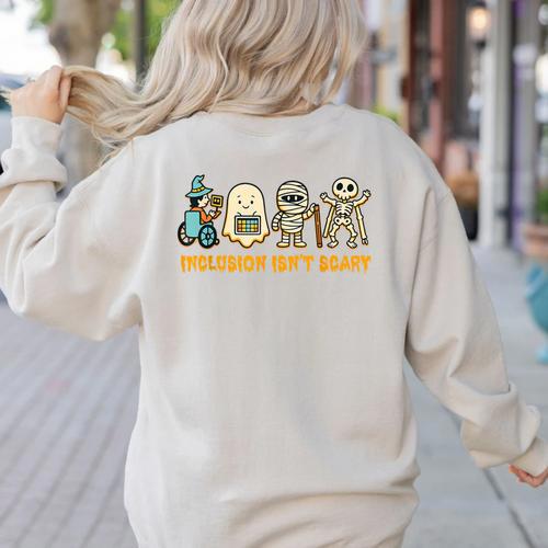 Inclusion Isn't Scary Halloween Sped Teacher Women Men Women's Sweatshirt Back Print - teacherstshirts.com