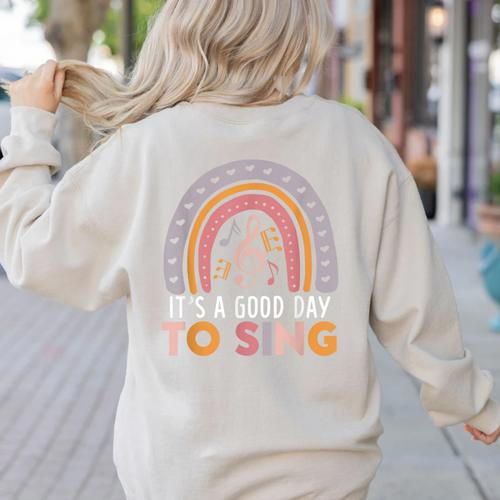 It's A Good Day To Sing Back To School Music Teacher Women's Sweatshirt Back Print - teacherstshirts.com