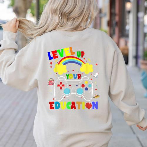 Level Up Your Education Gaming Inspired Teacher Gamers For Men Women Kids Women's Sweatshirt Back Print - teacherstshirts.com AU