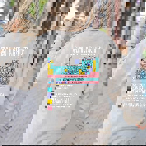 Can I Lick It Periodic Table Of Elements Science Teacher Women&#x27;s Sweatshirt Back Print - teacherstshirts.com