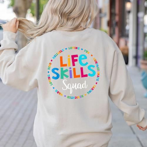 Matching Life Skills Squad Teacher Special Ed SPED Team Crew Women's Sweatshirt Back Print - teacherstshirts.com