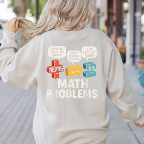 Math Problems Symbols Teacher Back To School Girl Boy Women's Sweatshirt Back Print - teacherstshirts.com