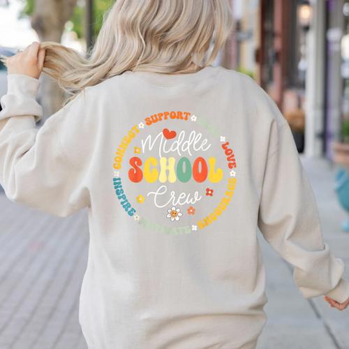 Middle School Crew Back To School For Teacher Women's Sweatshirt Back Print - teacherstshirts.com DE