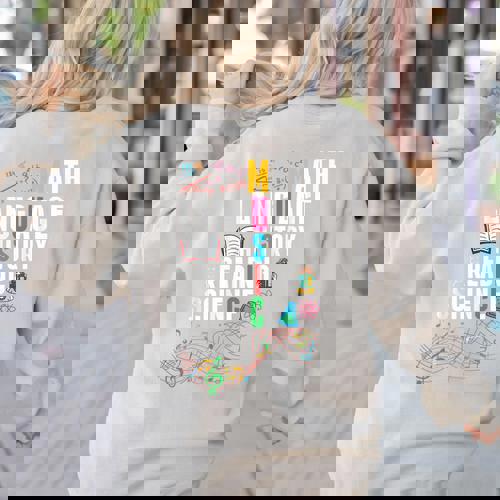 Music Teacher Music Math Language History Reading Science Women&#x27;s Sweatshirt Back Print - teacherstshirts.com