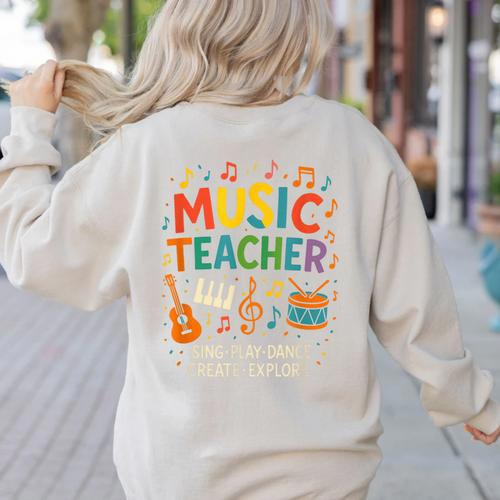 Music Teacher Music Sing Play Dance Choir Piano Women's Sweatshirt Back Print - teacherstshirts.com CA