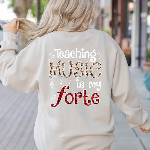 Music Teacher Teaching Music Is My Forte For Music Lovers Women's Sweatshirt Back Print - teacherstshirts.com AU