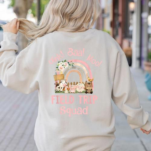 Oink Baa Moo Field Trip Squad Teacher Students Matching Women's Sweatshirt Back Print - teacherstshirts.com