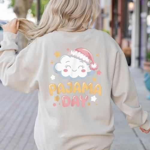Pajama Day School Spirit Week Fun Cloud Teacher Women's Sweatshirt Back Print - teacherstshirts.com DE