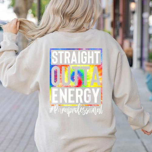 Paraprofessional Straight Outta Energy Teacher Life For Men Women Women's Sweatshirt Back Print - teacherstshirts.com CA